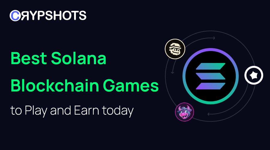 Best Solana Blockchain Games to Play and Earn Today Best Solana Blockchain Games to Play and Earn Today