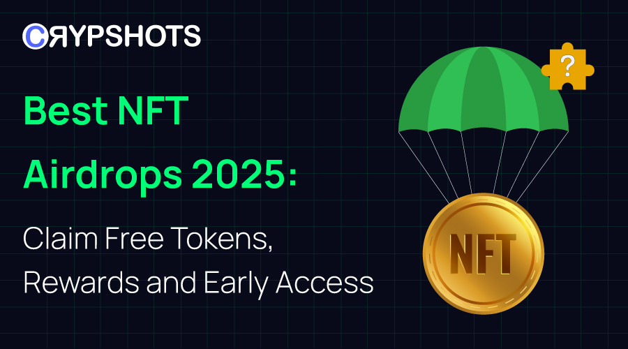 Biggest NFT Airdrops of 2025 Biggest NFT Airdrops of 2025