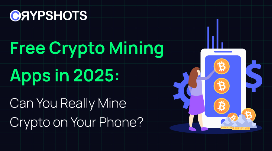 Free Crypto Mining Apps in 2025: Can You Really Mine Crypto on Your Phone? Free Crypto Mining Apps in 2025: Can You Really Mine Crypto on Your Phone?